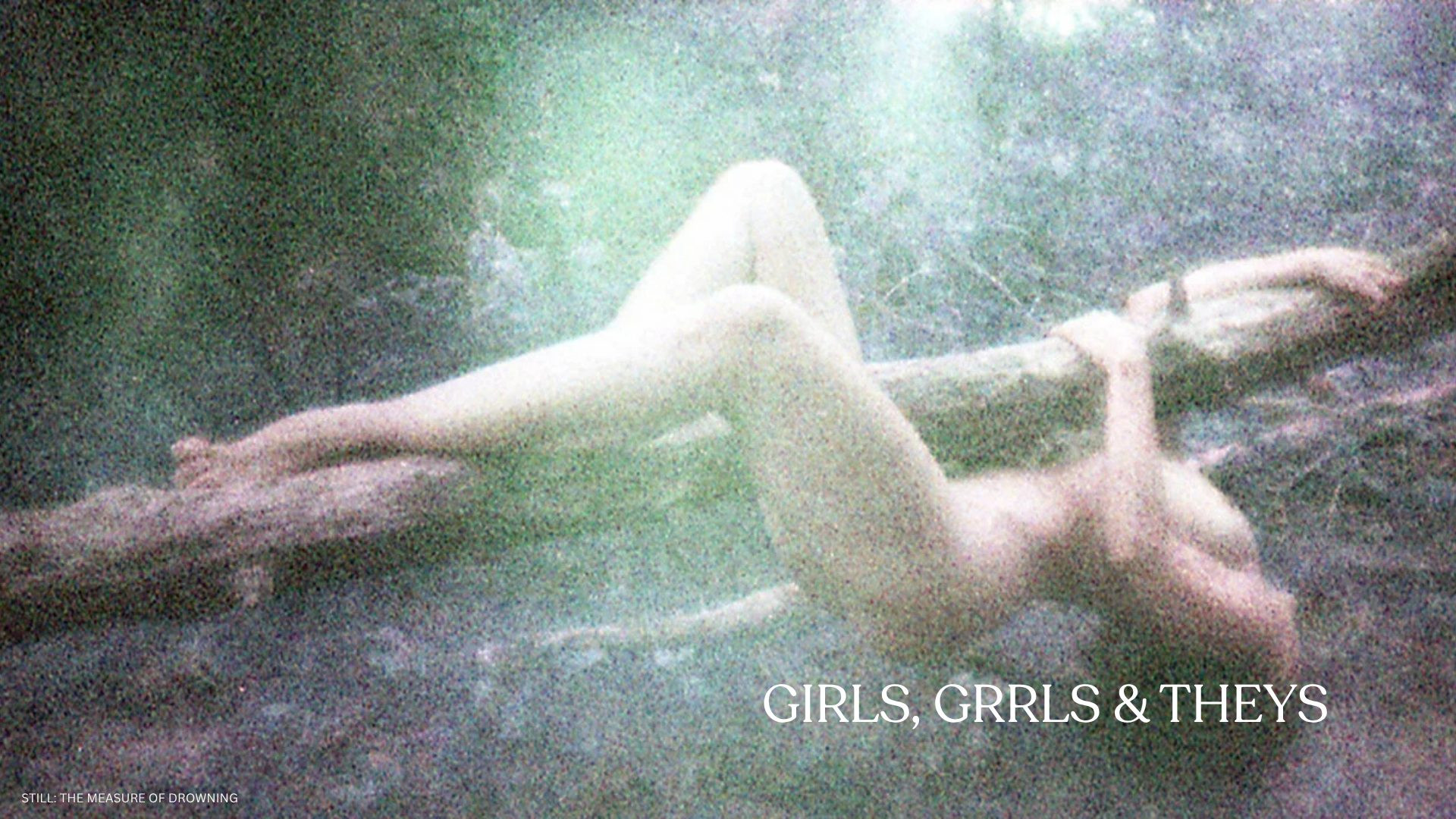 Girls, Grrls & Theys