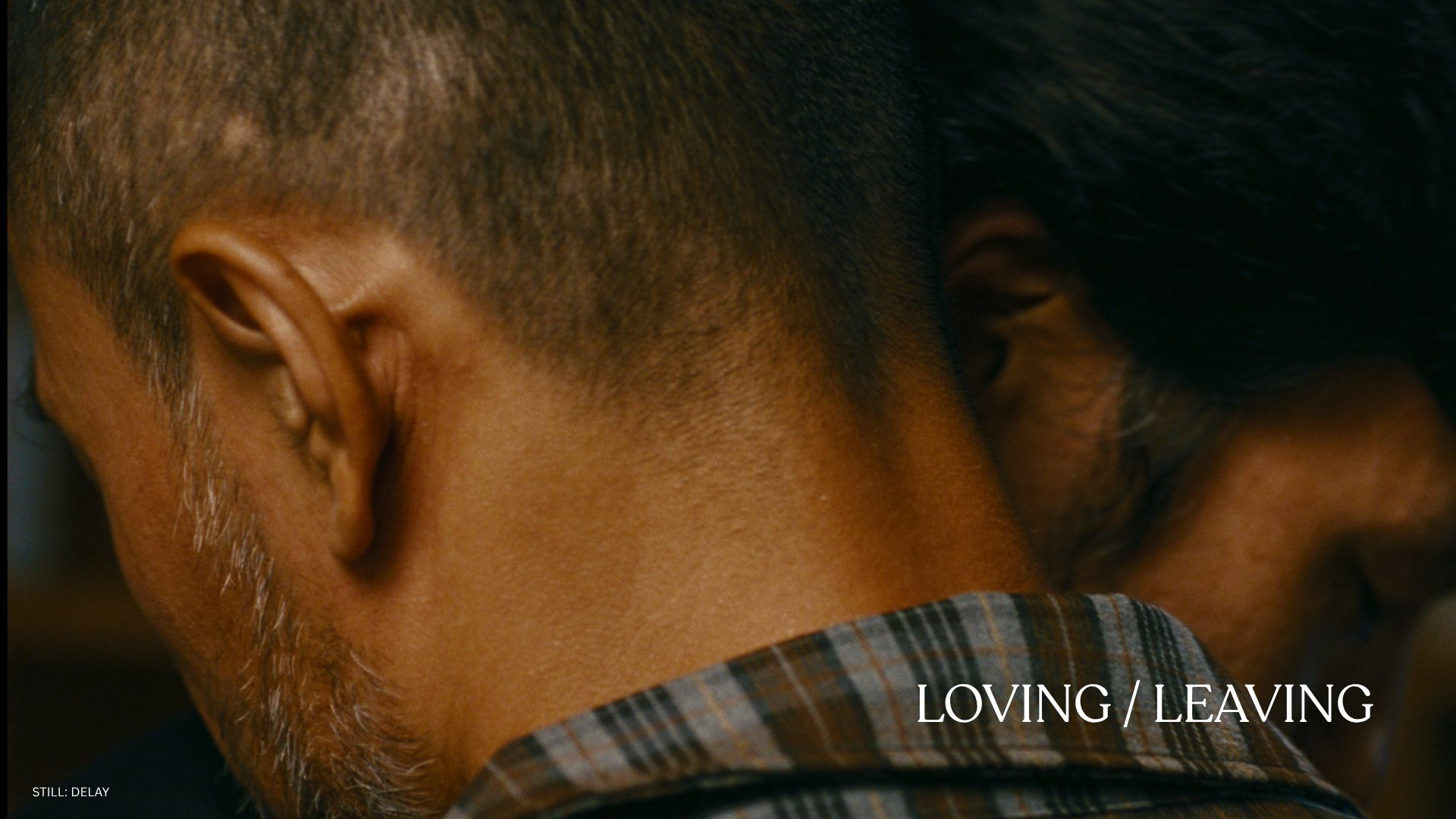 Loving / Leaving