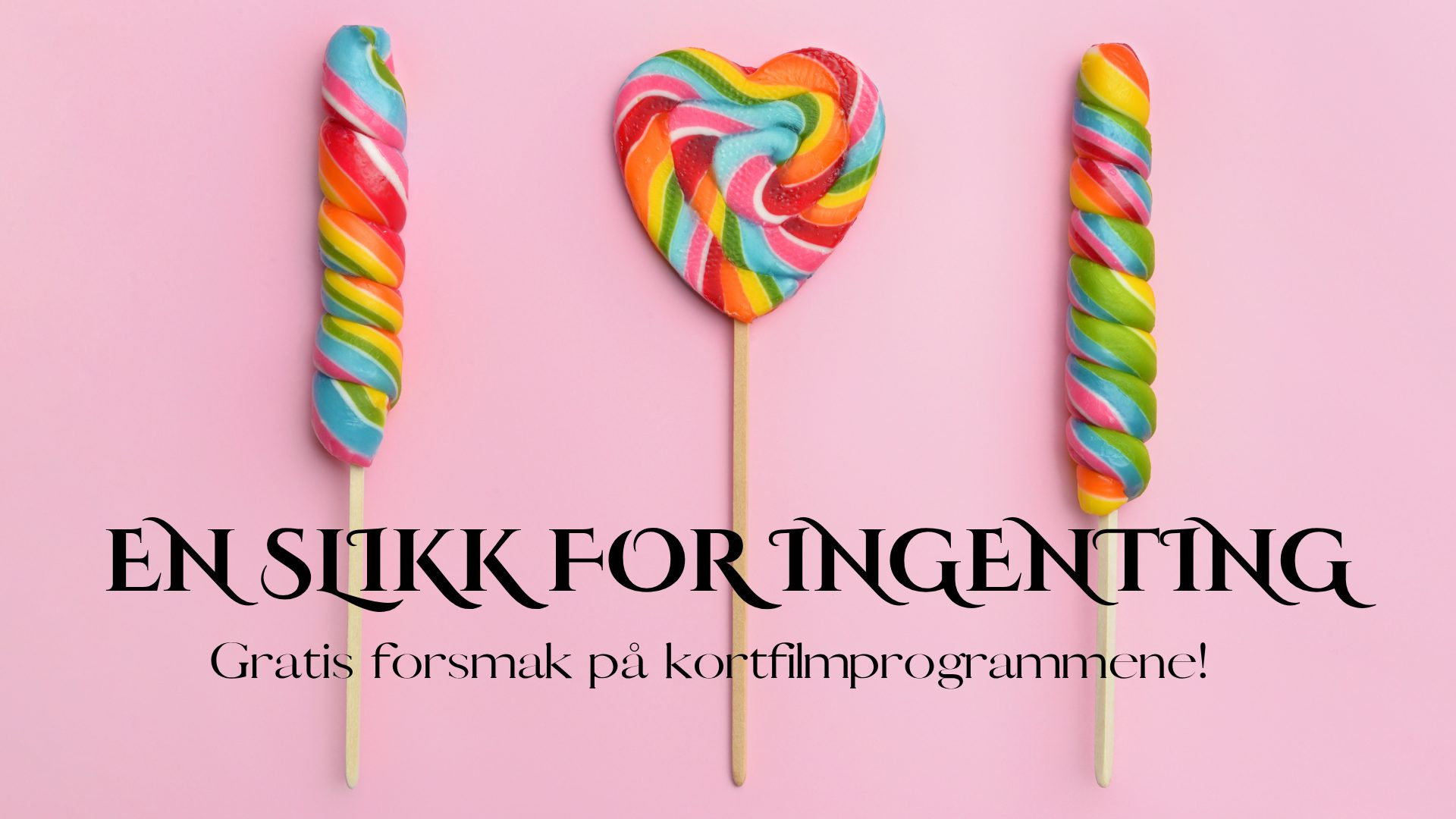 En slikk for ingenting