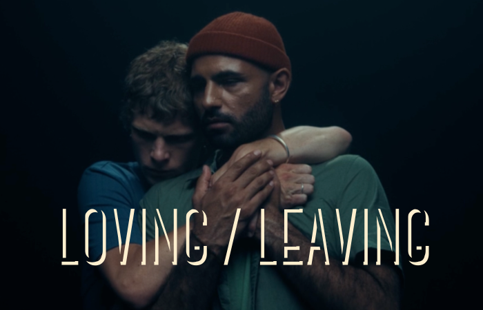 Loving / Leaving