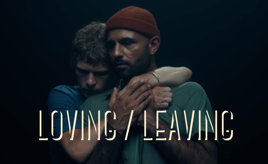 Loving / Leaving